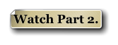Watch Part 2.